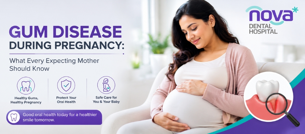 Gum Disease During Pregnancy: What Every Expecting Mother Should Know