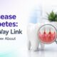 Gum Disease and Diabetes: The Two-Way Link You Need to Know About