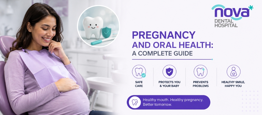 Pregnancy and Oral Health: A Complete Guide